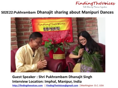 S02E22 Pukhrambam Dhanajit sharing about Manipuri Dances